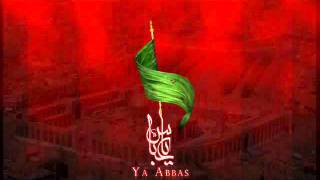 Ya Abbas as Ya Abbas as by Nasir Zaidi [upl. by Solange]