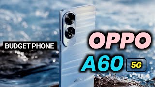 OPPO A60 5G full review  OPPO A60 price space amp all details 🔥🔥 [upl. by Ardaed]