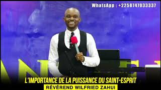 Limportance de la puisssance du SaintEsprit  Révérend Wilfried ZAHUI [upl. by Lavinia]