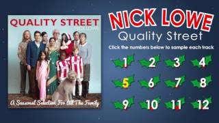 Nick Lowe Quality Street A Seasonal Selection For All The Family Sampler [upl. by Eronaele]