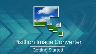 Pixillion Image Converter  Getting Started [upl. by Leikeze]