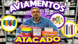 AVIAMENTOS ELASTICOS ZIPER E TECIDOS NO ATACADO PRODUTOS PARA ARMARINHOS [upl. by Langbehn37]