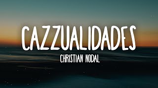 Christian Nodal  Cazzualidades LetraLyrics [upl. by Yddur]