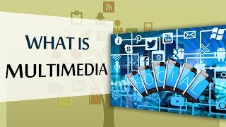 What is Multimedia amp Definition of Multimedia  ELearning Terms [upl. by Nnairda]