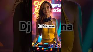 Dj Remix Meranaremixindonesia dj [upl. by Casimir]