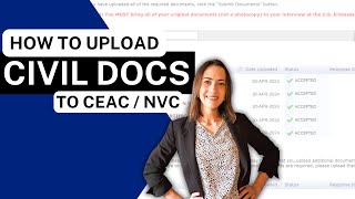 HOW TO UPLOAD CIVIL DOCUMENTS TO CEAC  Consular Process Common Questions and Tips [upl. by Aim810]