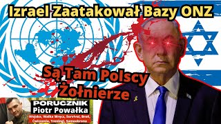 Izrael ATAKUJE Placówki Sił Pokojowych ONZ w Libanie Są Tam Polscy Żołnierze [upl. by Hartfield]