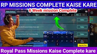 6 Week Missions 👍RP Mission Complete Keise KareRoyal Pass MissionsHow to RP in Royal pass Missions [upl. by Quenna]