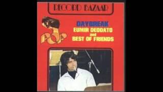 Eumir Deodato  Best Of Friends  1971  Full Album [upl. by Keithley]