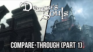 Demons Souls CompareThrough  Part 1 Journey to the Nexus [upl. by Bores]