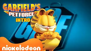 Garfields Pet Force  Nickelodeon Intro [upl. by Gonsalve]