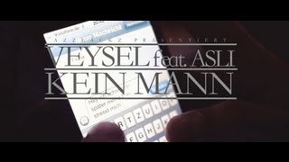 Veysel  KEIN MANN ft Asli produziert von m3 Official HD Video [upl. by Recor427]