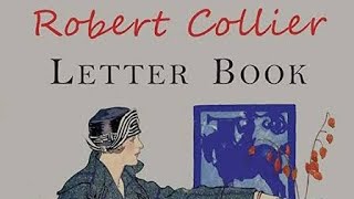 Book The Robert Collier Letter Book by Robert Collier [upl. by Yelkreb53]