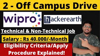 Wipro amp HackerEarth Off Campus Recruitment  Any Graduate Can Apply 🔥🔥 [upl. by Neelloc]