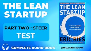 The Lean Startup  Chapter 6  Test  Complete Audio Book  Eric Ries [upl. by Nwahsud793]