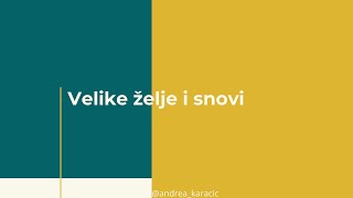 Velike želje i snovi Zašto sanjati veliko [upl. by Kato]