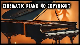 Emotional Cinematic Piano – Royalty Free No Copyright [upl. by Hammad757]