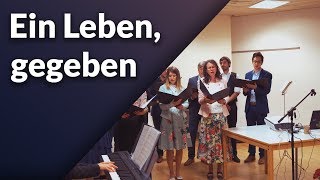 Ein Leben gegeben  Chorlied  Konferenz 2019 [upl. by Korff454]