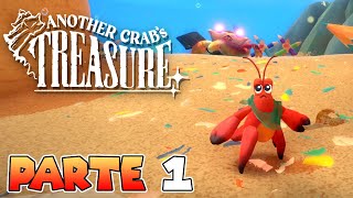 PRIMERA HORA DE JUEGO  PARTE 1  ANOTHER CRABS TREASURE [upl. by Kerwon]