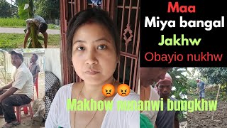 Ma miya bangal jakhw obayio nukhw 😡😡 Makhow nunanwi bungkhw [upl. by Leik]