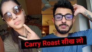 Aaja Bhai Carry Tujhe Roasting Sikhaye [upl. by Ruhnke]