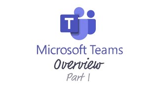 Microsoft Teams Basics  Part 1 [upl. by Guerin]