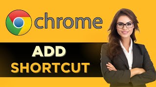 How To Add Shortcut In Google Chrome  FULL GUIDE [upl. by Malynda]