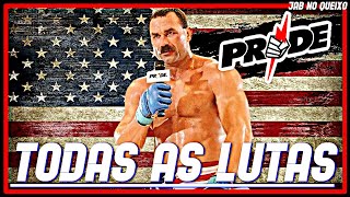 Don Frye TODAS As Lutas No PrideDon Frye ALL Fights In Pride FC [upl. by Lemuela]