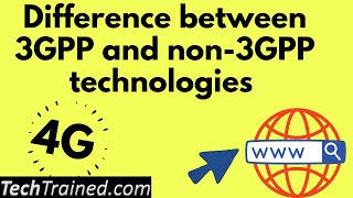 What Is The Difference Between 3GPP and Non 3GPP Technologies [upl. by Eseilenna]