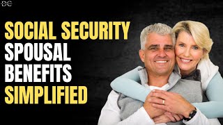 Social Security Spousal Benefits Simplified 💡 [upl. by Jerroll]