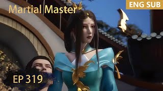 ENG SUB  Martial Master EP319 episode english [upl. by Susette]