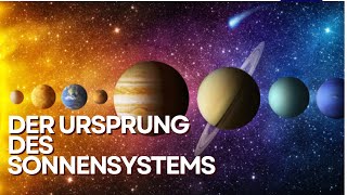 Die Entstehung des Sonnensystems [upl. by Georgiana]