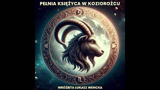 PEŁNIA KSIĘŻYCA W KOZIOROŻCU [upl. by Eirrac]