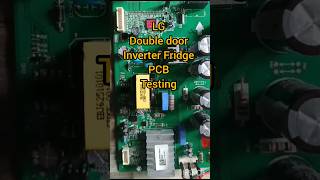 LG Duble door inverter fridge PCB TESTING lg inverterfridge pcbrepair shortvideo shortsfeed [upl. by Aniala70]