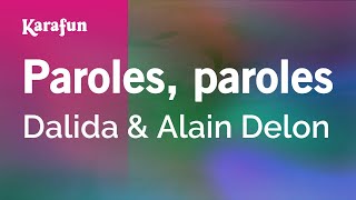 Paroles paroles  Dalida amp Alain Delon  Karaoke Version  KaraFun [upl. by Adyahs]