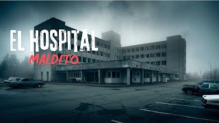 EL HOSPITAL MALDITO ¡HISTORIA DE TERROR [upl. by Htebsle753]