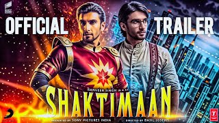 SHAKTIMAAN  HINDI Trailer  Ranveer Singh  Deepika Padukone  Mukesh Khanna  PEOPLE’S SUPERHERO [upl. by Rehpatsirhc]