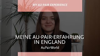 Meine AupairErfahrung in England  AuPairWorld [upl. by Vivienne923]