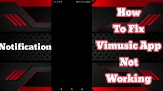 How to Fix ViMusic App Not Working 2024  ViMusic App Not Working Solutions [upl. by Kallista]