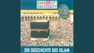 Kapitel 1  Die Geschichte des Islam [upl. by Vanny]