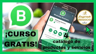 ✅como CREAR el CATÁLOGO de PRODUCTOS y SERVICIOS en WhatsApp Business [upl. by Ahsinned835]