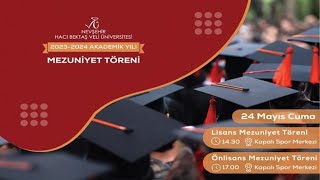 NEVÜ 20232024 Akademik Yılı Mezuniyet Töreni [upl. by Hahn]