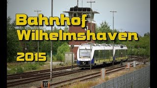 Wilhelmshaven Juni 2015 Zugbetrieb am Bahnhof [upl. by Adur]