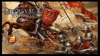 Playing M2TW  England Campaign part 80  The Battle for Jerusalem  ENDGAME [upl. by Eerdua477]