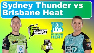 Sydney Thunder vs Brisbane Heat  Match 52  STW vs BHW wbbl 2023 [upl. by Nosaj]