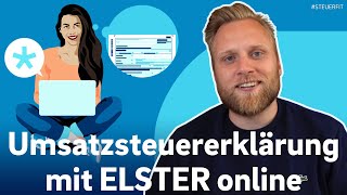 Umsatzsteuererklärung mit ELSTER online  ELSTER online Tutorial zur Steuererklärung 2024 [upl. by Liatnahs]