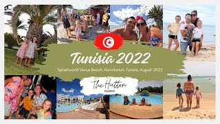 Tunisia 2022 Splashworld Venus Beach Hammamet [upl. by Tawney749]