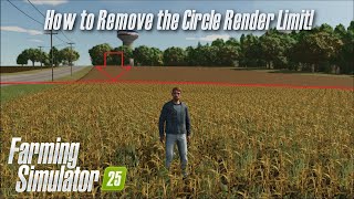 How to Remove the Circle Render Limit  Farming Simulator 25 [upl. by Tessy129]