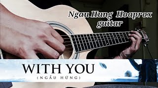 Ngau Hung with you Hoaprox guitar cover [upl. by Aniaj]