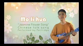 Music 8 Quarter 2 Mo Li Hua Jasmine Flower Song Full Song with lyrics and English translation [upl. by Notfilc256]